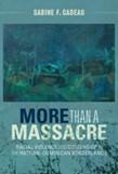 More Than A Massacre by Sabine Cadeau 