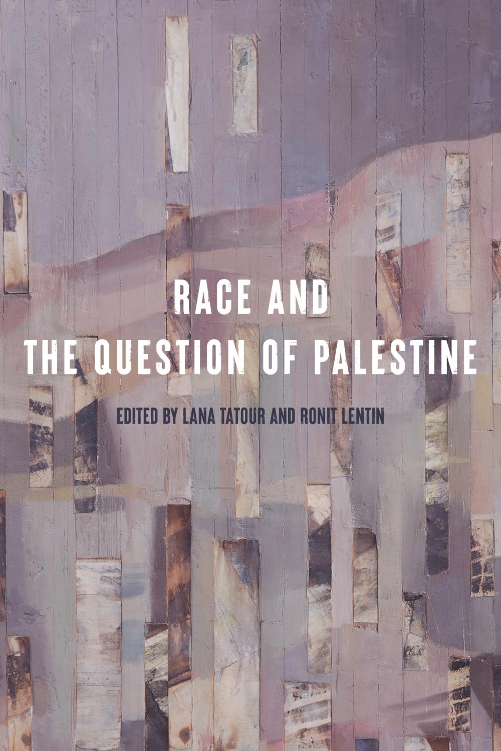 Book cover of 'Race and the Question of Palestine'