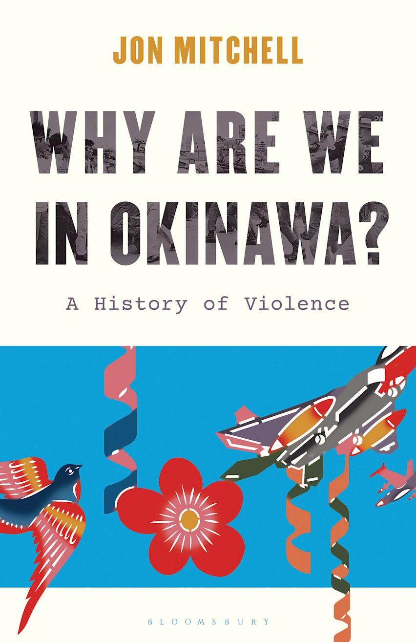 Why are we in Okinawa? A History of Violence