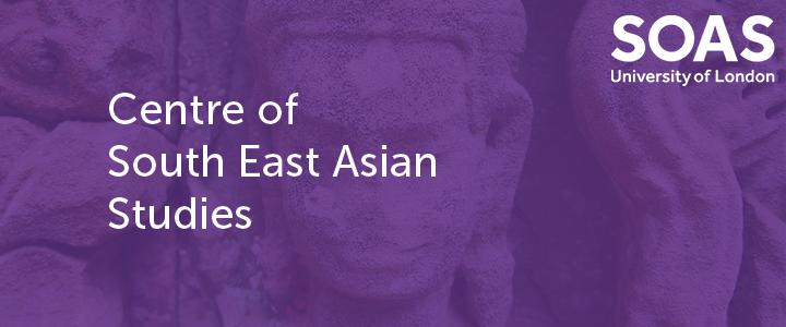 SOAS Centre of South East Asian Studies (CSEAS) banner