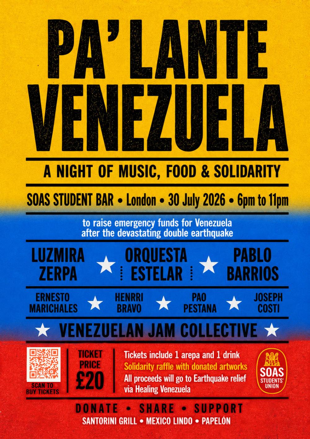 Fundraising event flyer for Pa' Lante Venezuela, a night of music, food and solidarity at SOAS Student Bar, London, 30 July 2026. £20 tickets include food and drink; proceeds go to earthquake relief via Healing Venezuela.